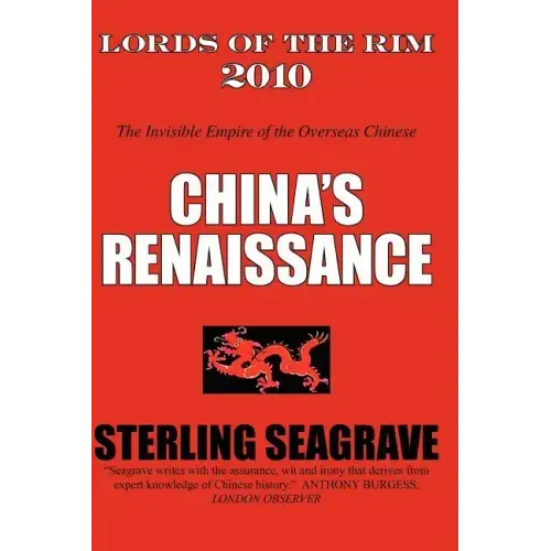 Lords of the Rim 2010: The Invisible Empire of the Overseas Chinese