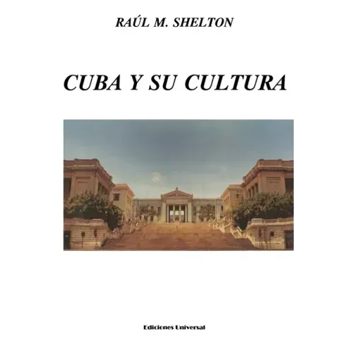 Cuba Y Su Cultura