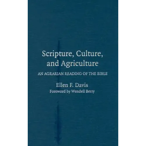 Scripture, Culture, and Agriculture