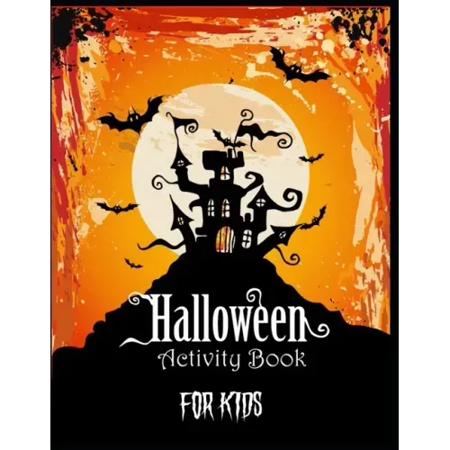 Halloween Activity Book for Kids: Words search, Coloring, Sudoku, Mazes, Puzzles and More