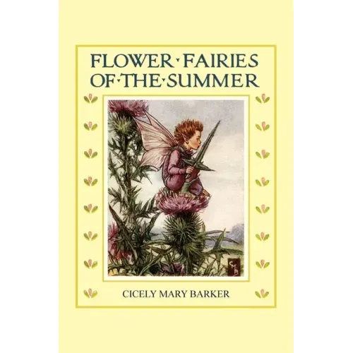 Flower Fairies of the Summer: (In Full Color)