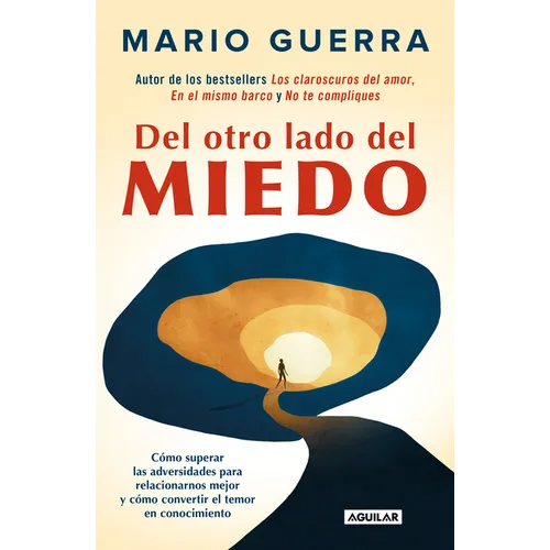 del Otro Lado del Miedo / On the Other Side of Fear