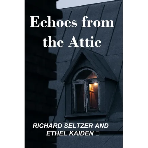 Echoes from the Attic