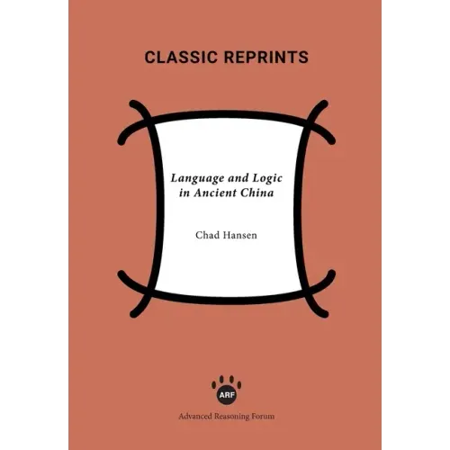 Language and Logic in Ancient China