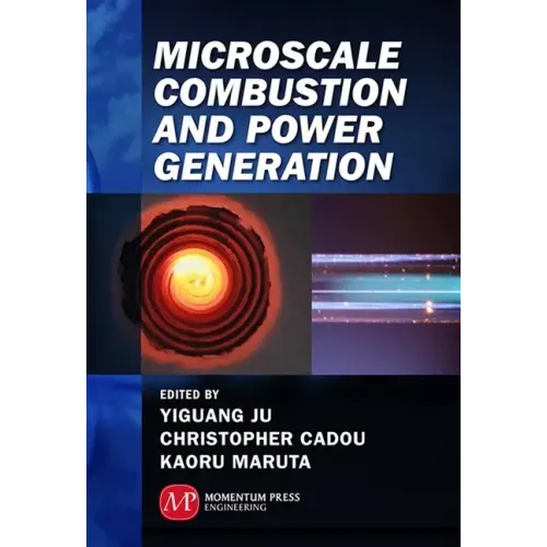 Microscale Combustion and Power Generation