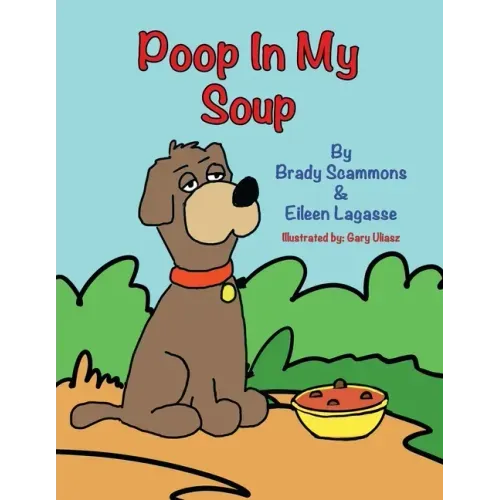 Poop in My Soup