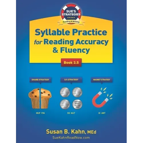 Sue's Strategies Syllable Practice For Reading Accuracy & Fluency: Book 3.5