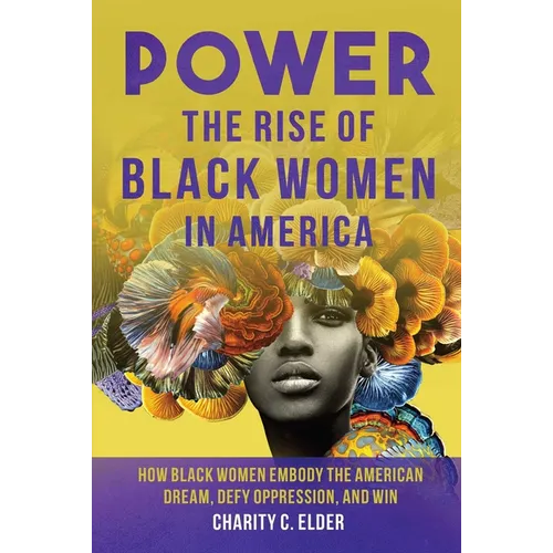 Power: The Rise of Black Women in America