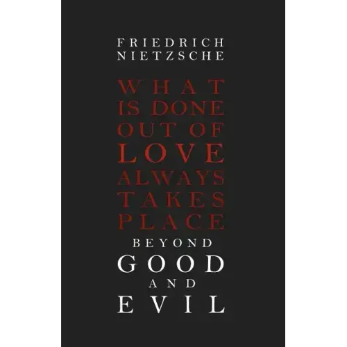 Beyond Good and Evil