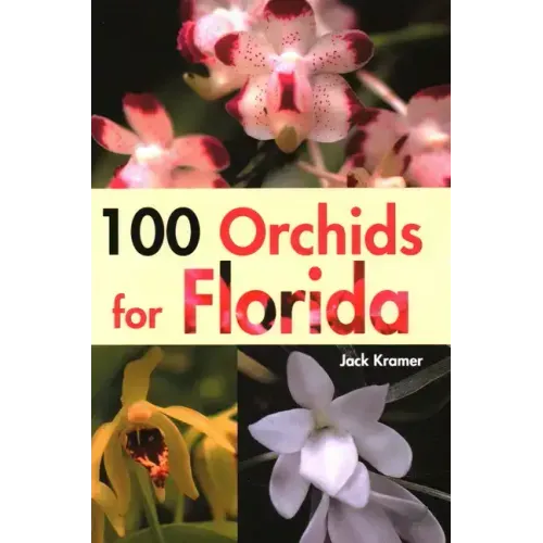 100 Orchids for Florida