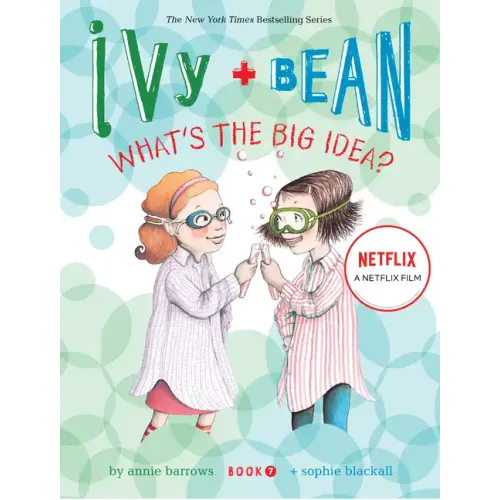 Ivy + Bean What's the Big Idea