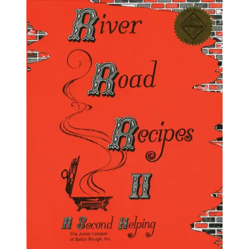 River Road Recipes II: A Second Helping