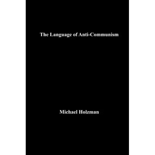 The Language of Anti-Communism