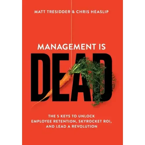Management is Dead