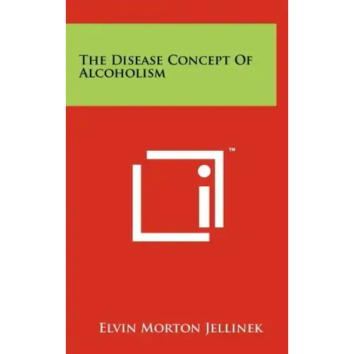 The Disease Concept Of Alcoholism