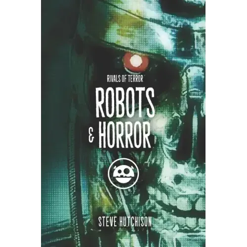 Robots & Horror