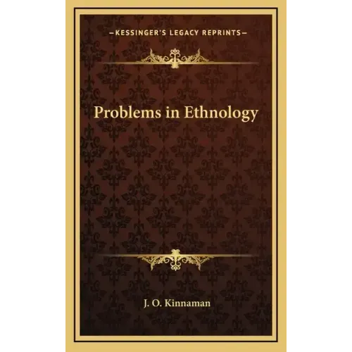 Problems in Ethnology