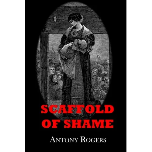 Scaffold of Shame