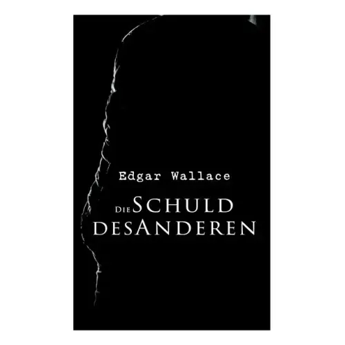 Die Schuld des Anderen