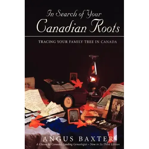 In Search of Your Canadian Roots