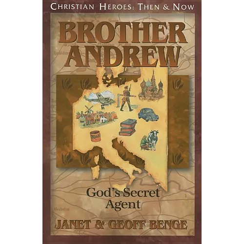Brother Andrew: God's Secret Agent