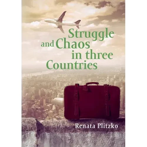 Struggle and Chaos in three Countries