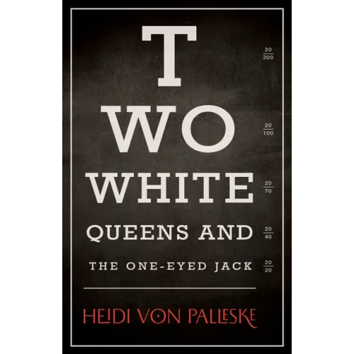Two White Queens and the One-Eyed Jack