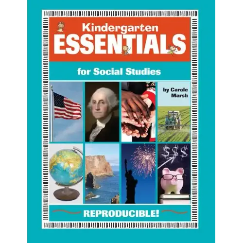Kindergarten Essentials for Social Studies: Everything You Need - In One Great Resource!