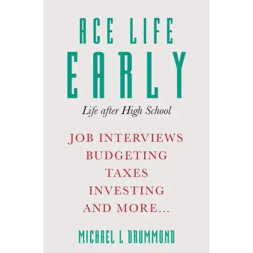 Ace Life Early: Life after High School