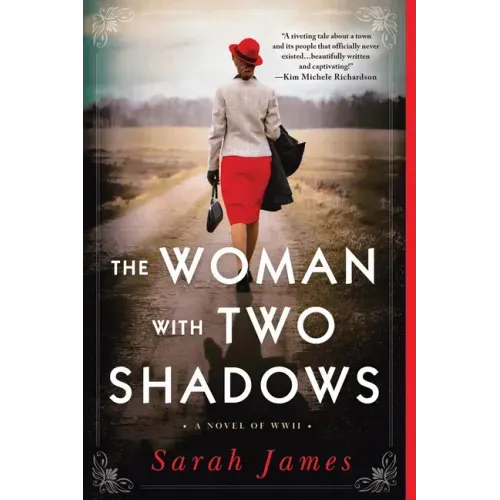 The Woman with Two Shadows: A Novel of WWII