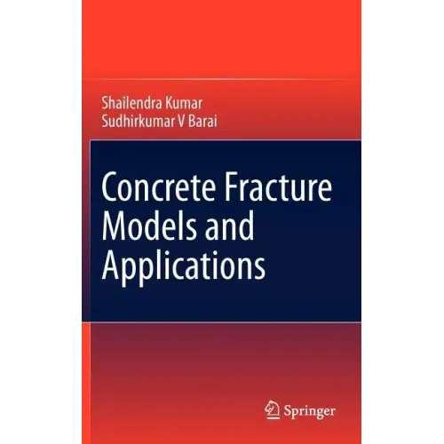 Concrete Fracture Models and Applications
