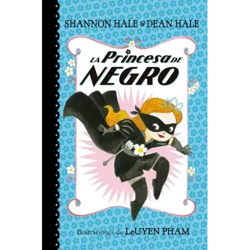 La Princesa de Negro / The Princess in Black
