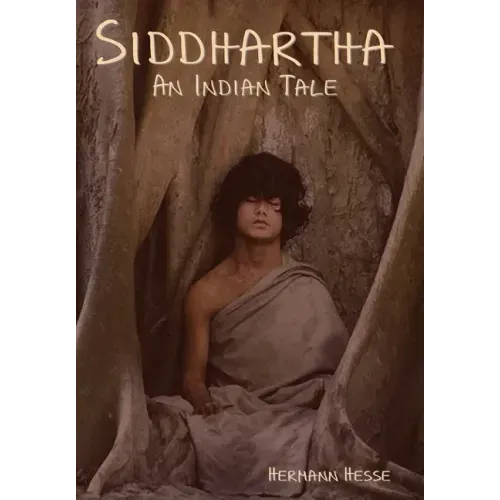 Siddhartha: An Indian Tale