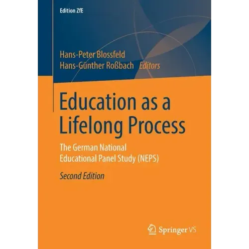 Education as a Lifelong Process: The German National Educational Panel Study (Neps)
