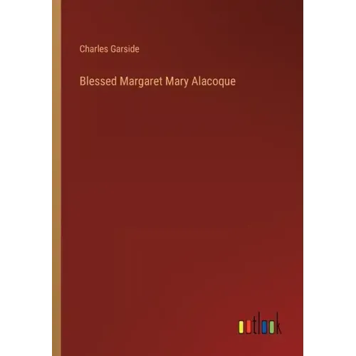 Blessed Margaret Mary Alacoque