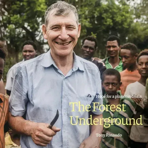 The Forest Underground: Hope for a Planet in Crisis