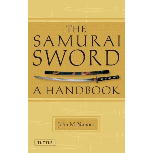 The Samurai Sword: A Handbook