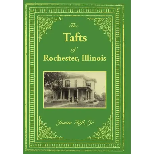 The Tafts of Rochester, Illinois