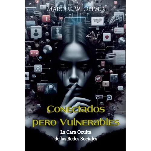 Conectados Pero Vulnerables: La Cara Oculta de las Redes Sociales