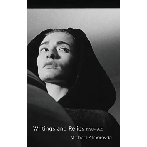 Writings and Relics: 1990-1995
