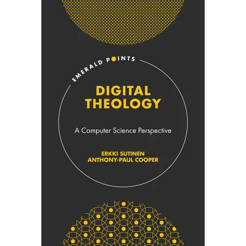 Digital Theology: A Computer Science Perspective