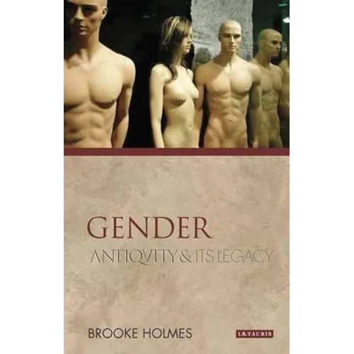 Gender: Antiquity and Its Legacy