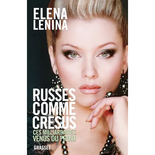 Russes comme Crésus