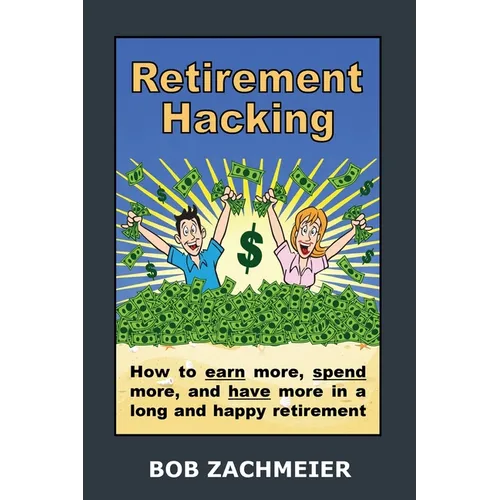 Retirement Hacking