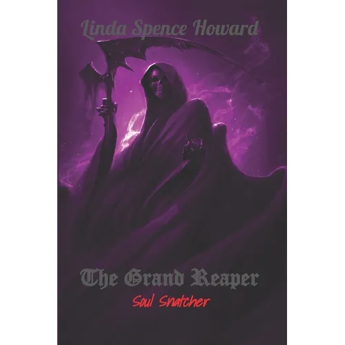 Grand Reaper: The Soul Snatcher