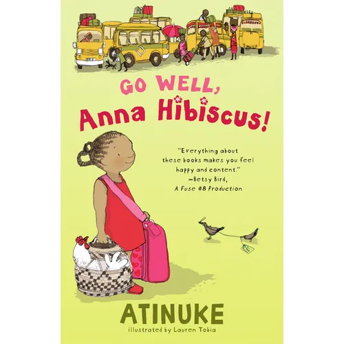 Go Well, Anna Hibiscus!