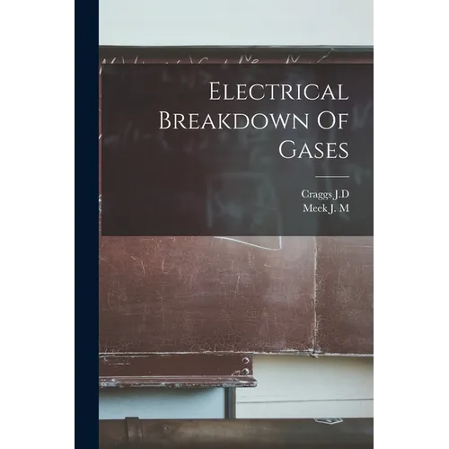 Electrical Breakdown Of Gases