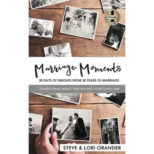 Marriage Moments: 30 Days Insights from 30 Years of Marriage