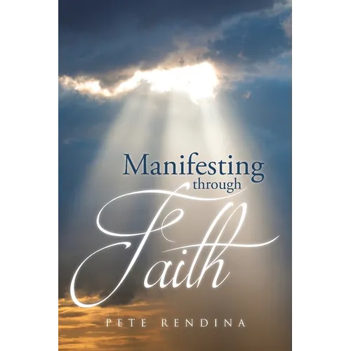 Manifesting through Faith