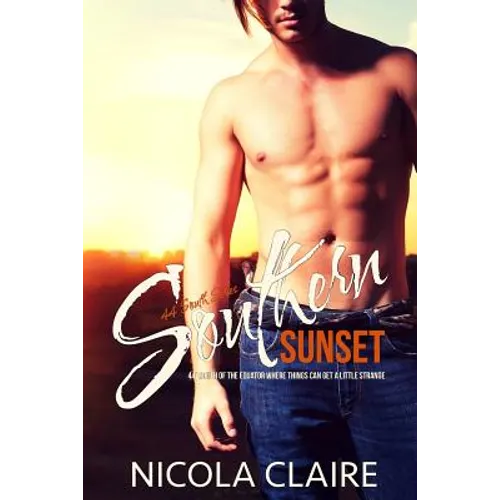 Southern Sunset (44 South, Book 1)